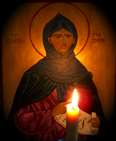 St. Ephraim the Syrian, pray for us!
